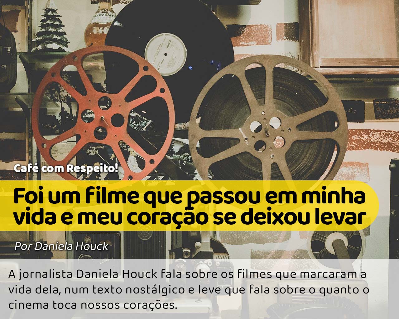 Foi um filme que passou em minha vida e meu coração se deixou levar -  Instituto Pró-Diversidade