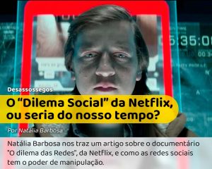 Foto do documentário O dilema Social da Netflix que fala sobre o impacto das redes sociais em nossas vidas (foto: reprodução)