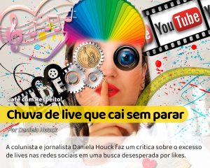 A imagem é uma montagem com uma mulher pedindo silêncio e logotipos de redes sociais como o YouTube onde costumam fazer as lives